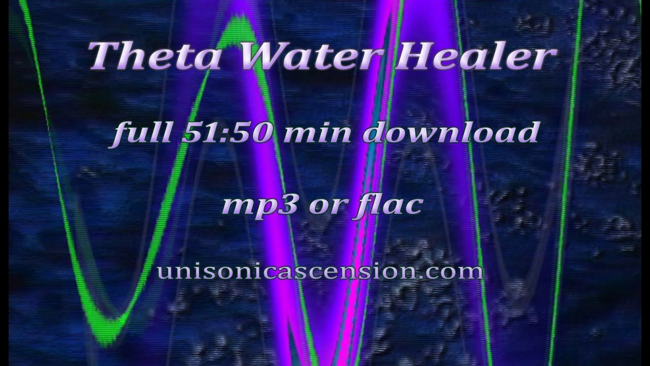 Theta Water Healer binaural beats and isochronic tones
