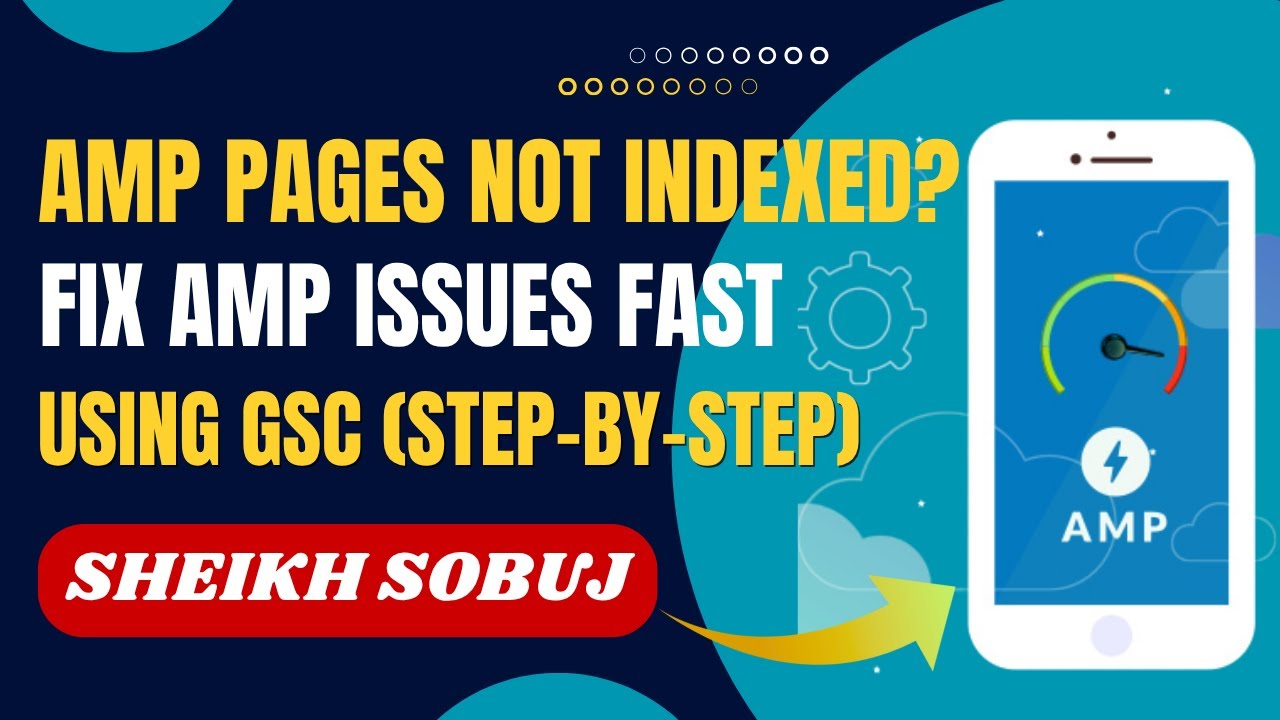 AMP Pages Not Indexed? Fix AMP Issues Fast Using Google Search Console (Step-by-Step Tutorial)