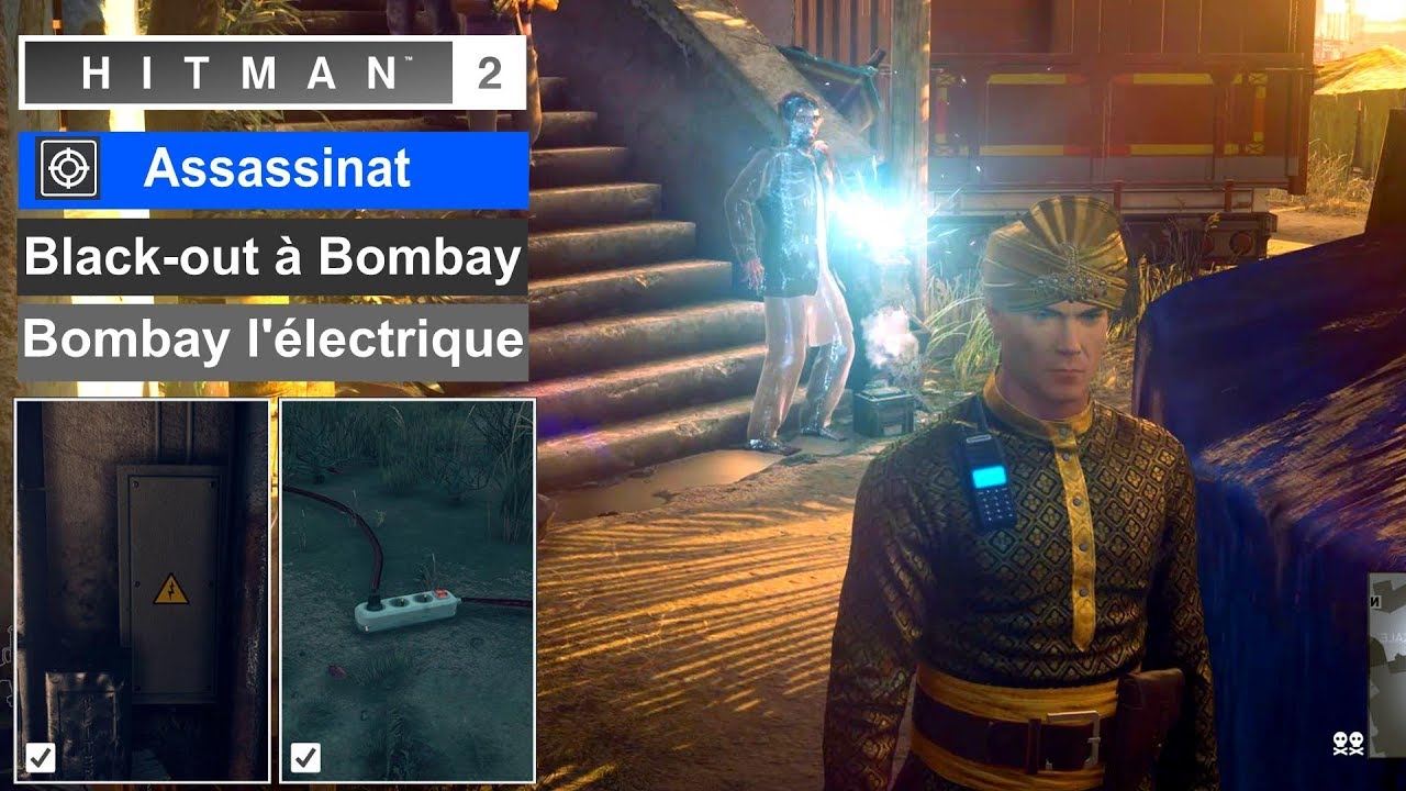 HITMAN 2: Black-out à Bombay + Bombay l'électrique - Bombay : Chasse au fantôme