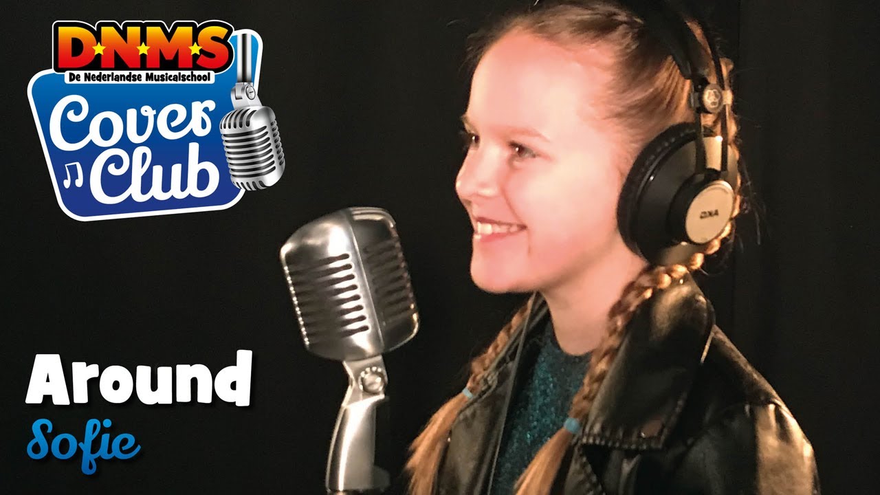 Telekids Musicalschool / De Nederlandse Musicalschool CoverClub #7: 'Around' door Sofie