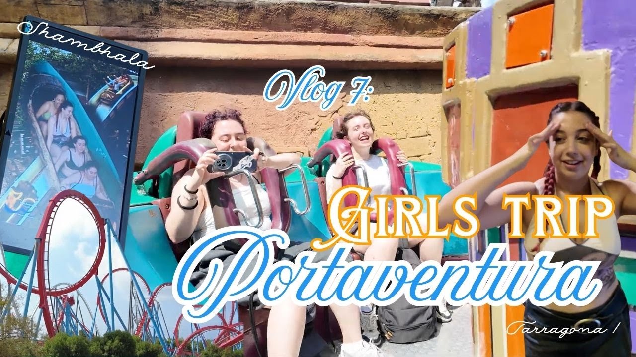 Girls Trip a Portaventura 💌 SALE MAL