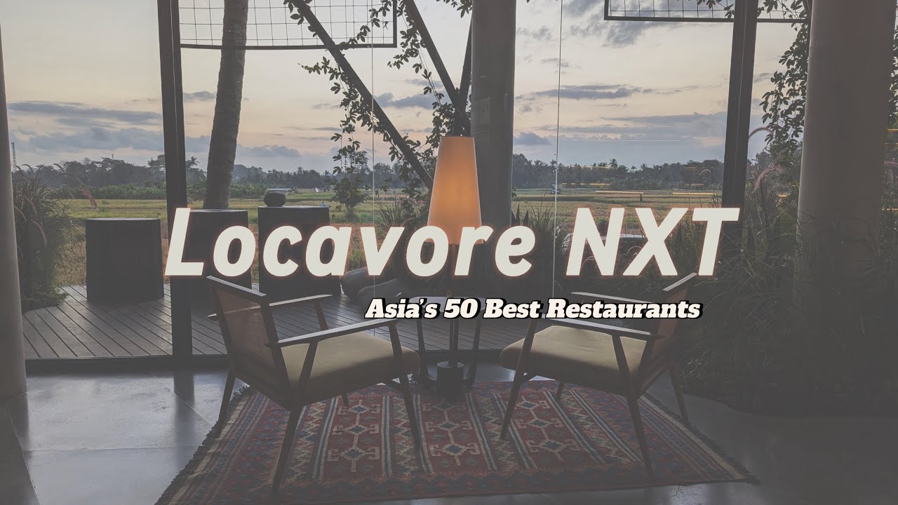 Locavore NXT || Asia&rsquo;s 50 Best Restaurants || Fine Dining in Ubud 🧄🫚