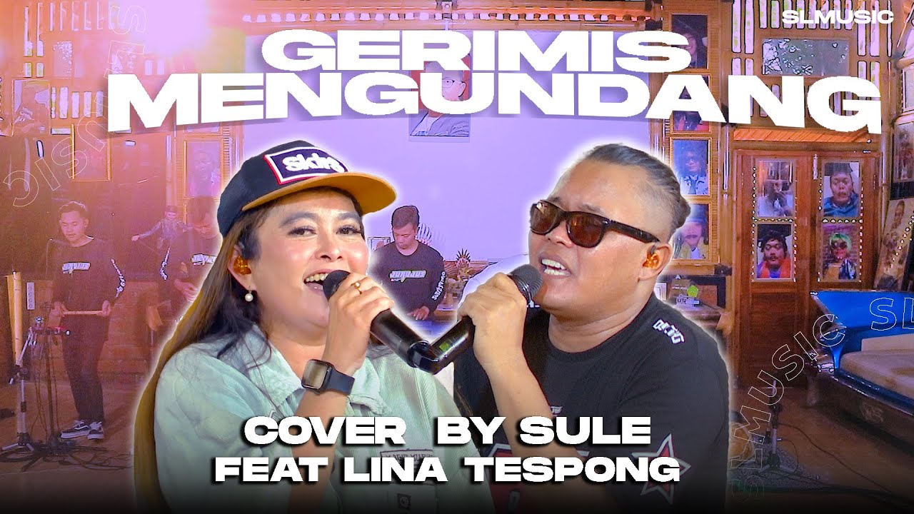 GERIMIS MENGUNDANG - SULE FEAT LINA TESPONG ​⁠@nyailinaonisosofficial5566