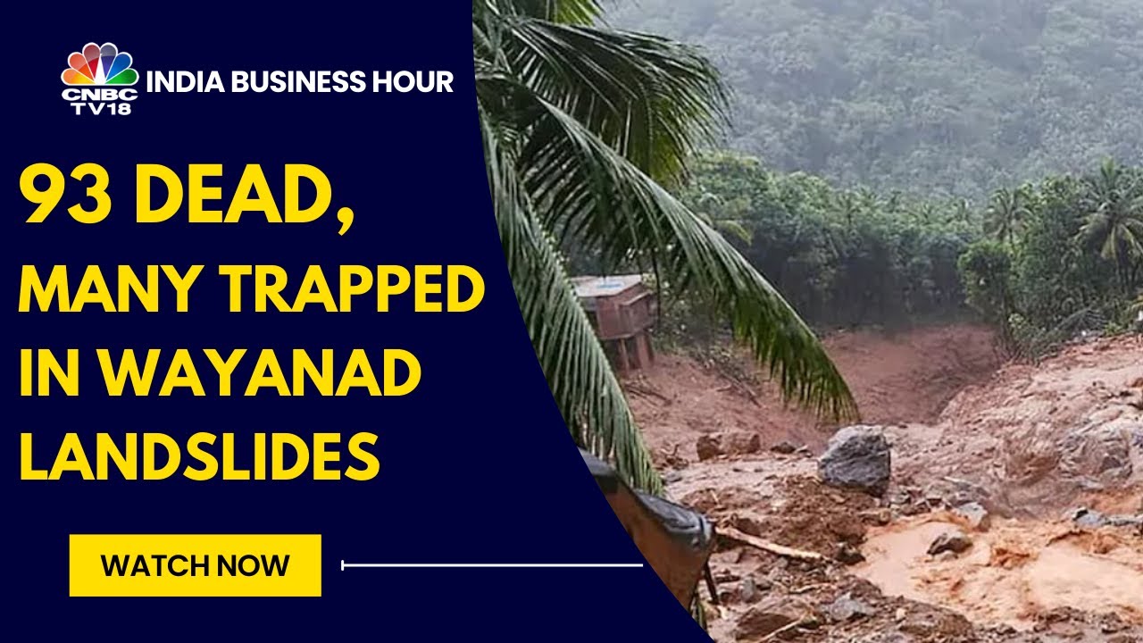 Wayanad Landslide Tragedy: At least 93 killed, many feared trapped in landslides at Kerala's Wayanad