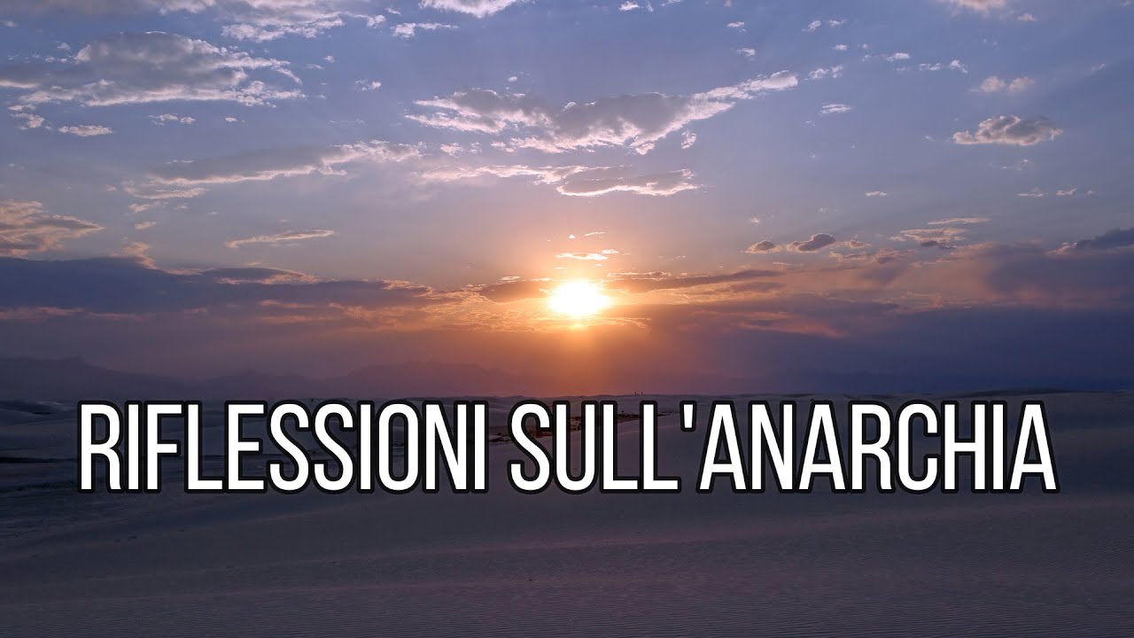 riflessioni sull' #anarchia (che fa rima con utopia)