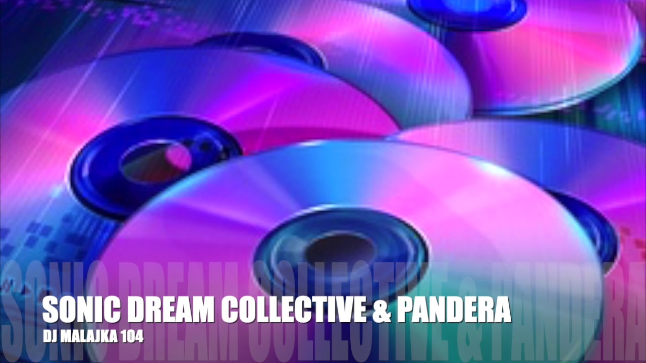 DISCO & DANCE 1995- 2005 SONIC DREAM COLLECTIVE & PANDERA ( DJ MAJAJKA 103 )