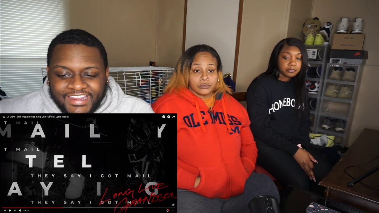 Mom REACTS to Lil Durk - Still Trappin feat. King Von (Official Lyric Video)