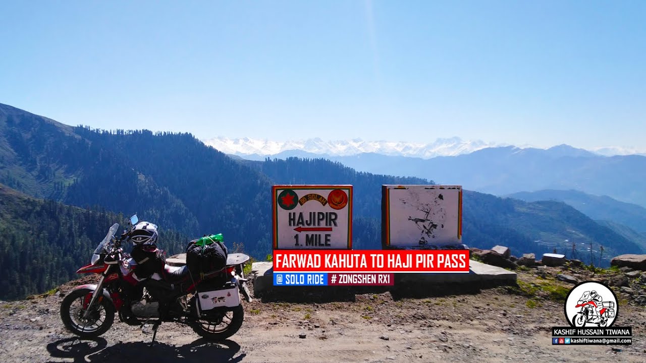 Farwad Kahuta To Haji Pir Pass   A Tough and Scenic Route