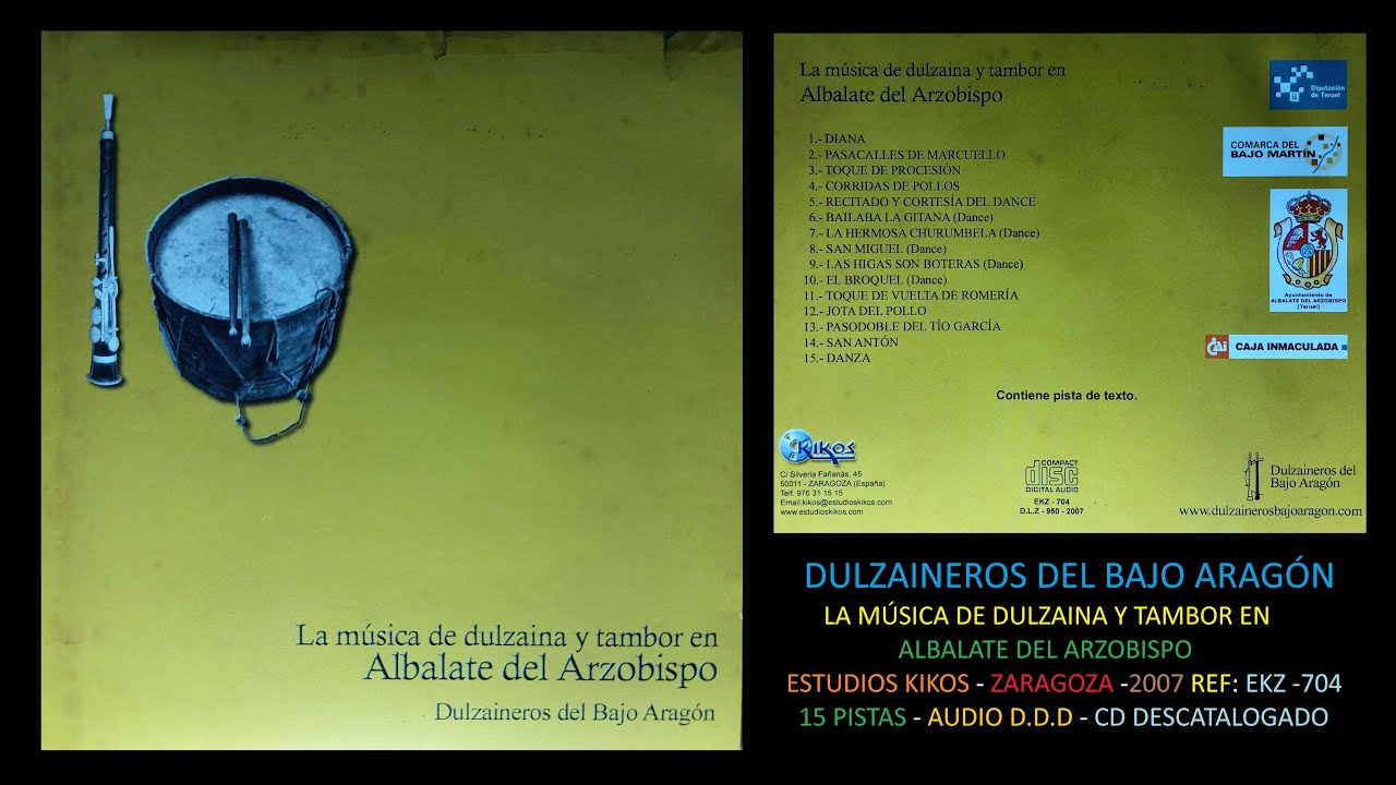 Dulzaineros del Bajo Aragón -Albalate del Arzobispo -Cd KIKOS ZGZA -15 Pistas 2007 CD DESCATALOGADO