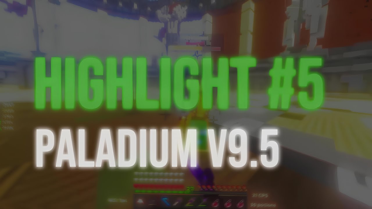 HighLight Paladium #5 - CAM