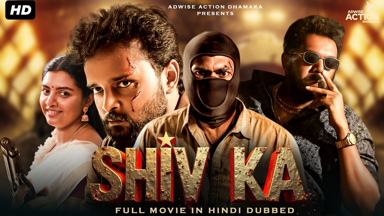 ''SHIV KA'' | Full South Action Movie in hindi Dubbed | Hindi Dubbed Movie | Full Action Movie .