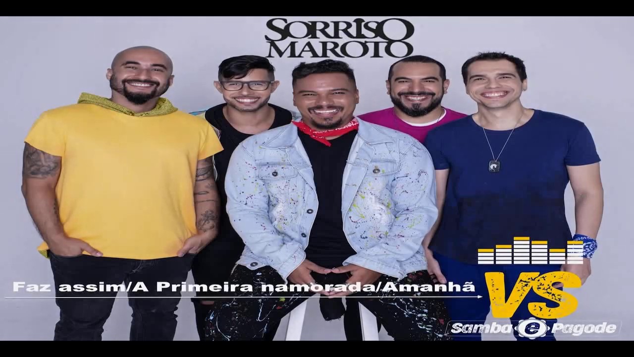 Sorriso Maroto Faz assim/Primeira namorada/Amanhã VS Samba e Pagode