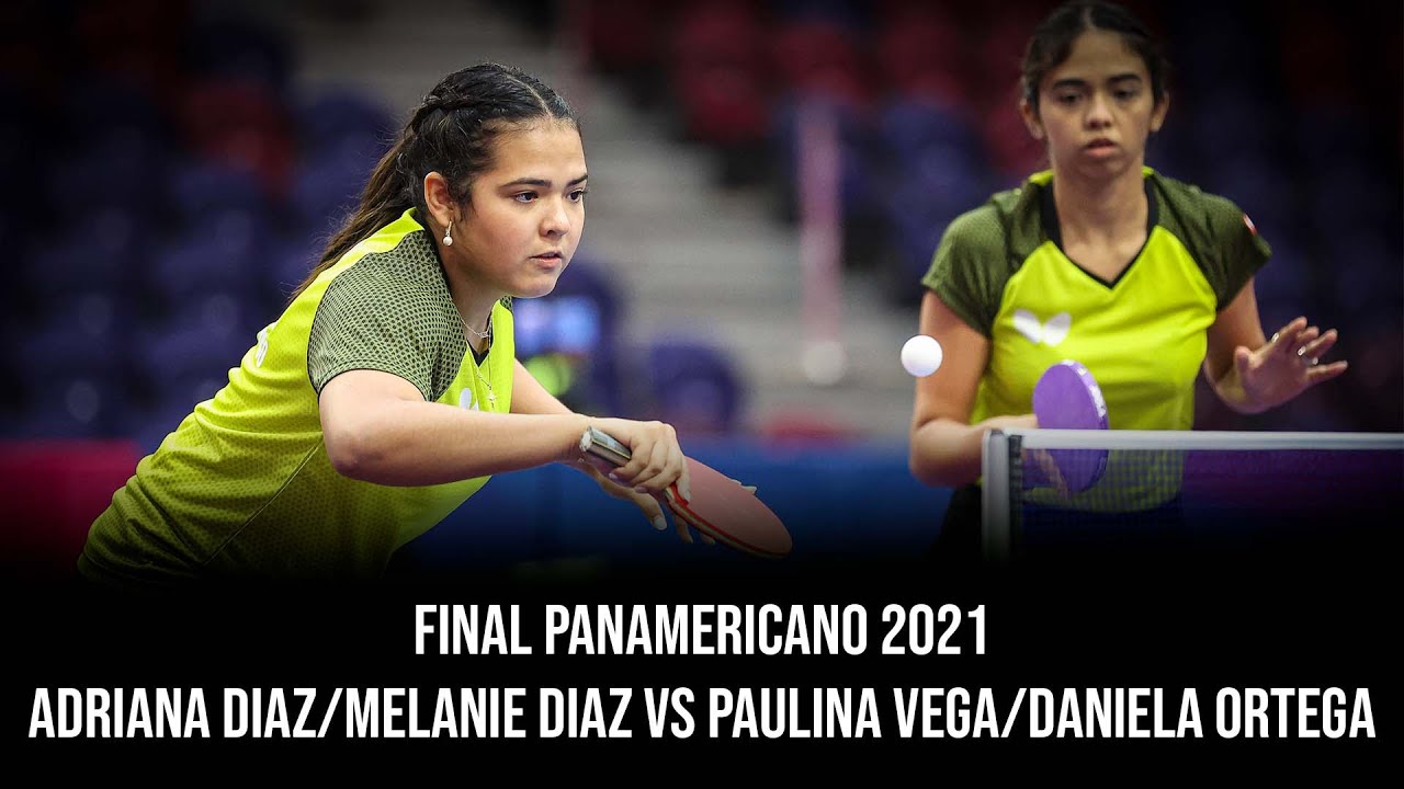 Panamericano 2021: Adriana Diaz/Melanie Diaz (PUR) vs Paulina Vega/Daniela Ortega (CHI) Final Dobles