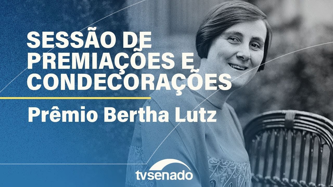 Entrega do Diploma Bertha Lutz – 27/3/25