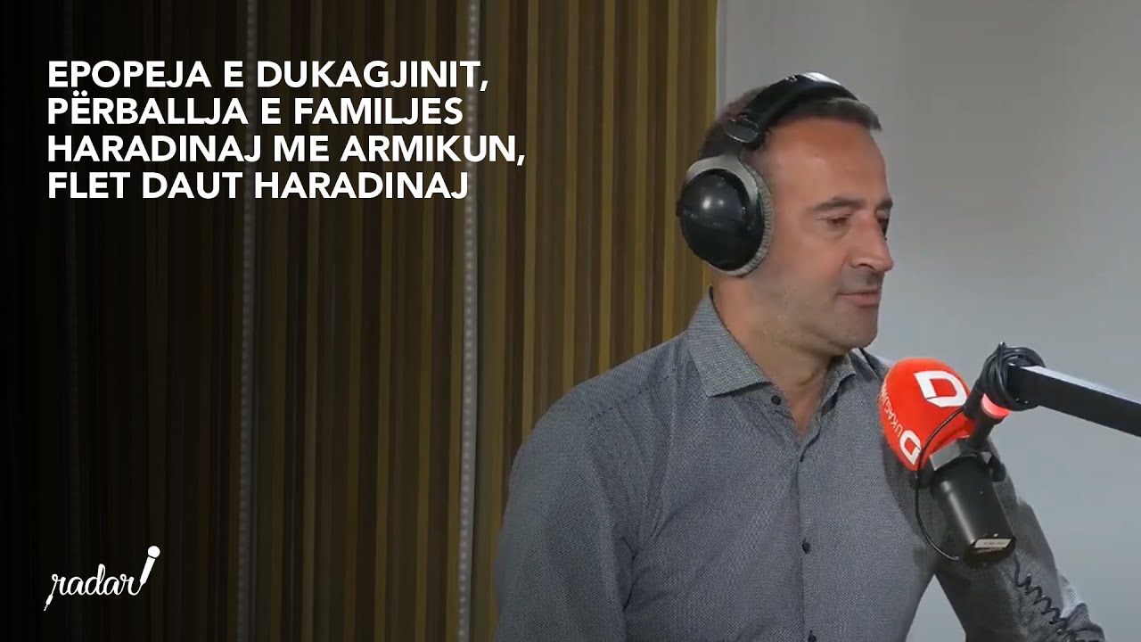 Epopeja e Dukagjinit, p&euml;rballja e familjes Haradinaj me armikun, flet Daut Haradinaj