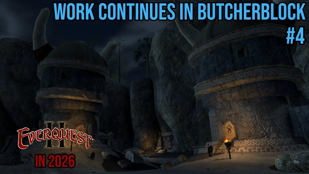 EverQuest 2 F2P Playthrough - "Work Continues In Butcherblock" EP4