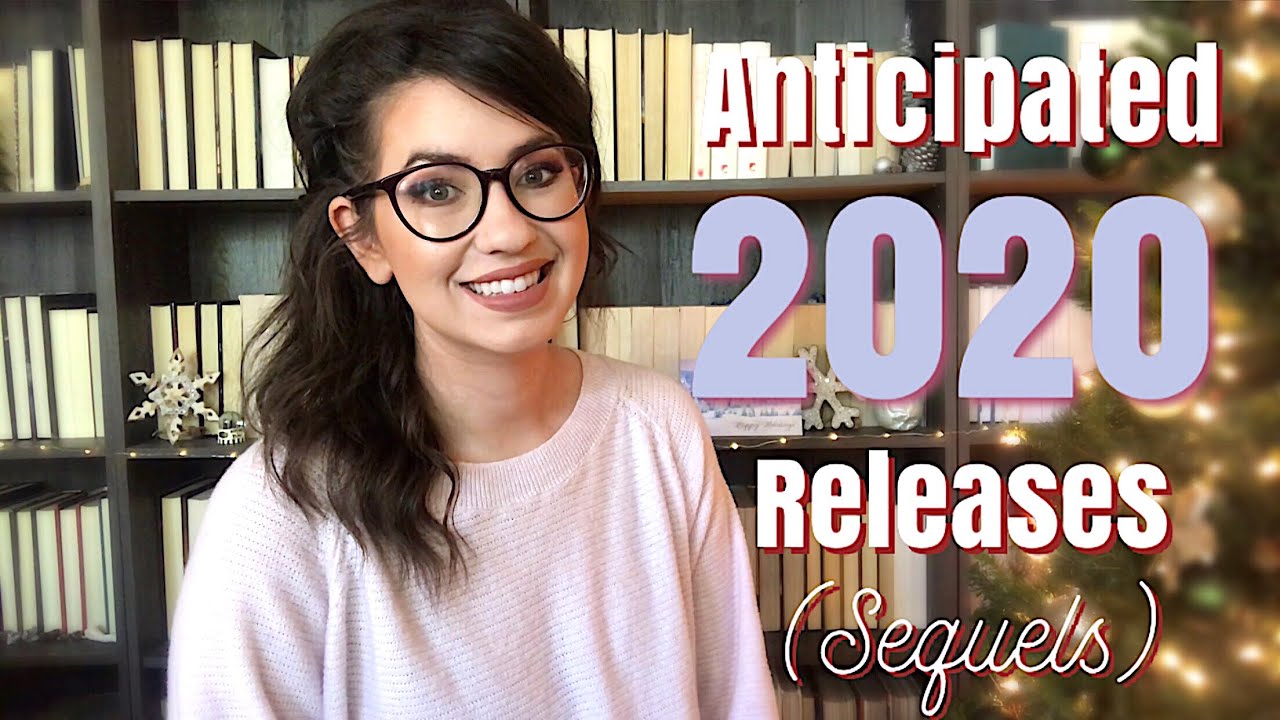 ANTICIPATED 2020 RELEASES