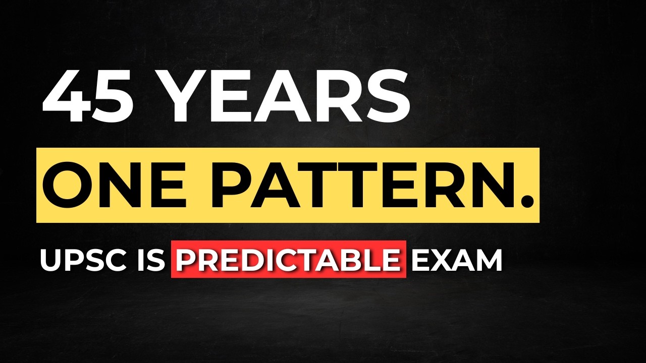 UPSC is Predictable Exam? I Reverse-Engineered 45 Years of UPSC!