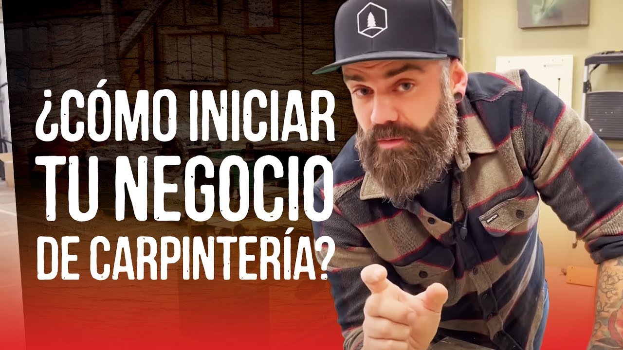 &iquest;Quieres hacer de la carpinter&iacute;a tu carrera? || Haz estas 10 cosas