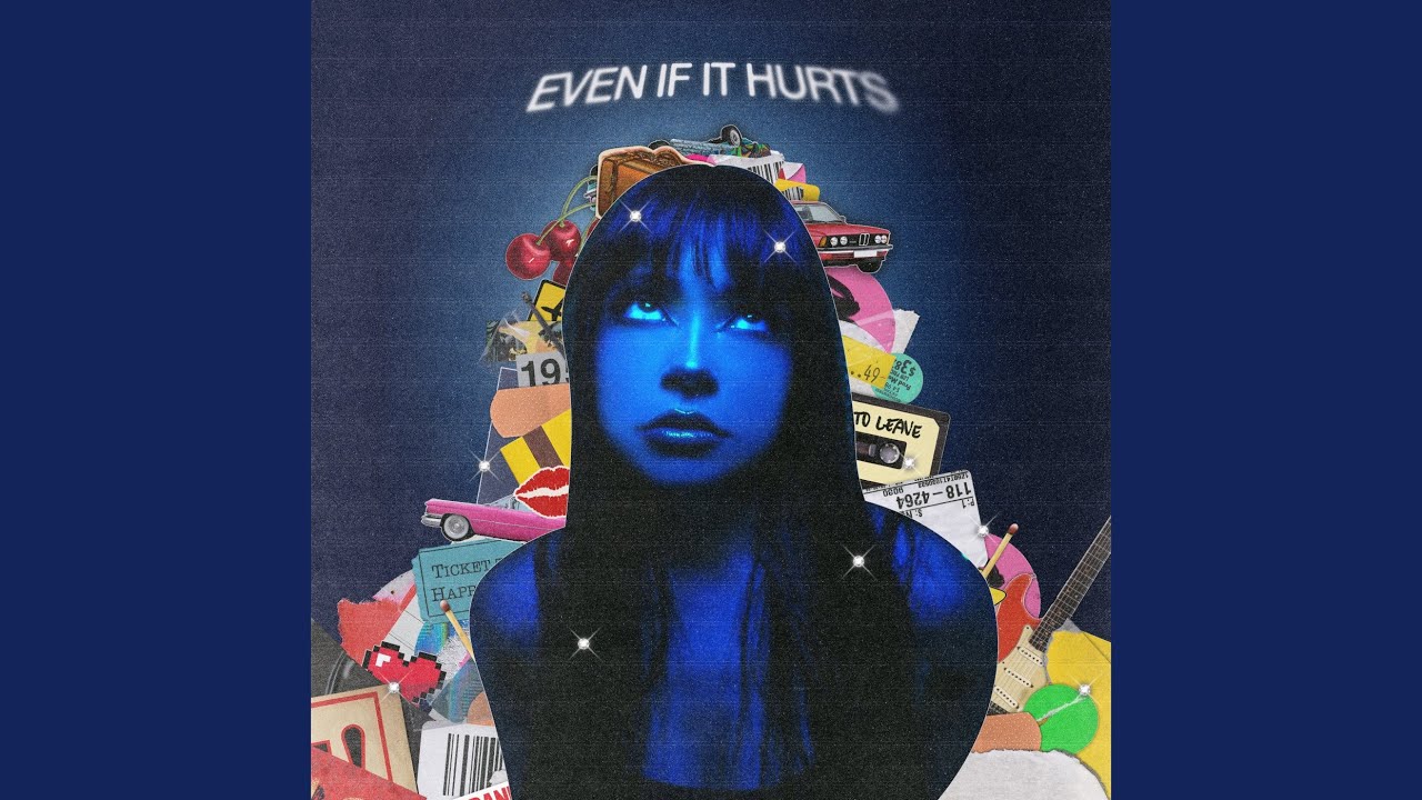 Even If It Hurts