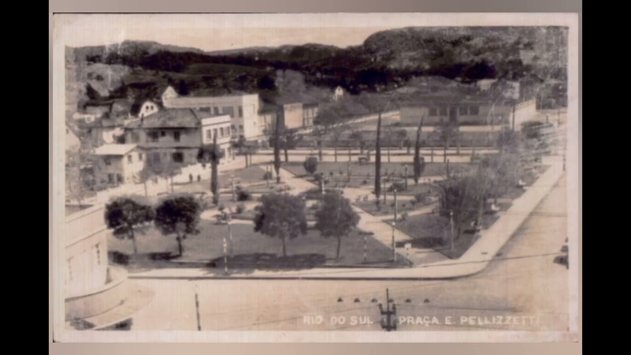 Rio do Sul SC Antigamente