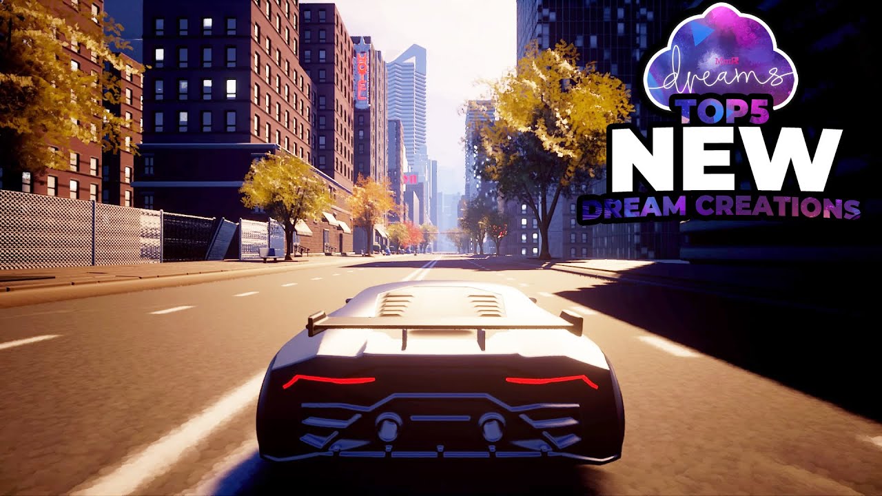 TOP 5 NEW DREAMS CREATIONS #6 | DREAMS PS4