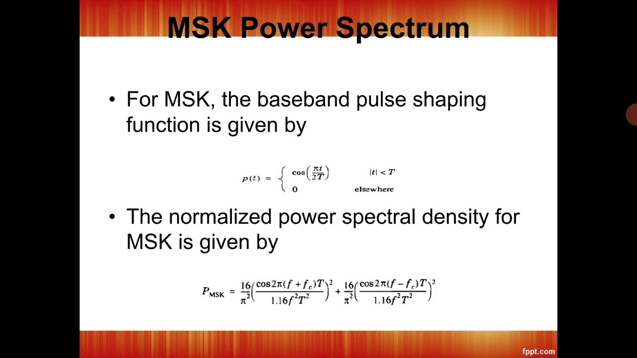 3.2 MINIMUM SHIFT KEYING (MSK)
