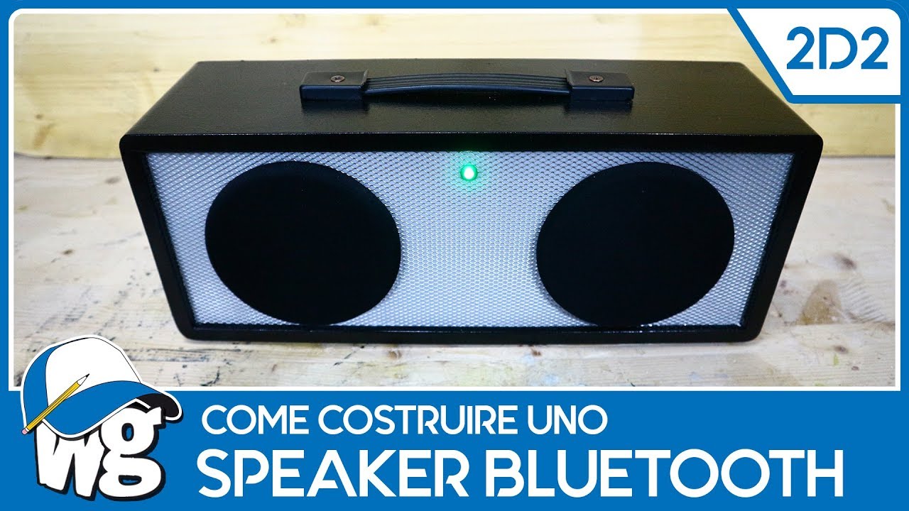 Speaker Bluetooth , come costruirlo con pochi euro.