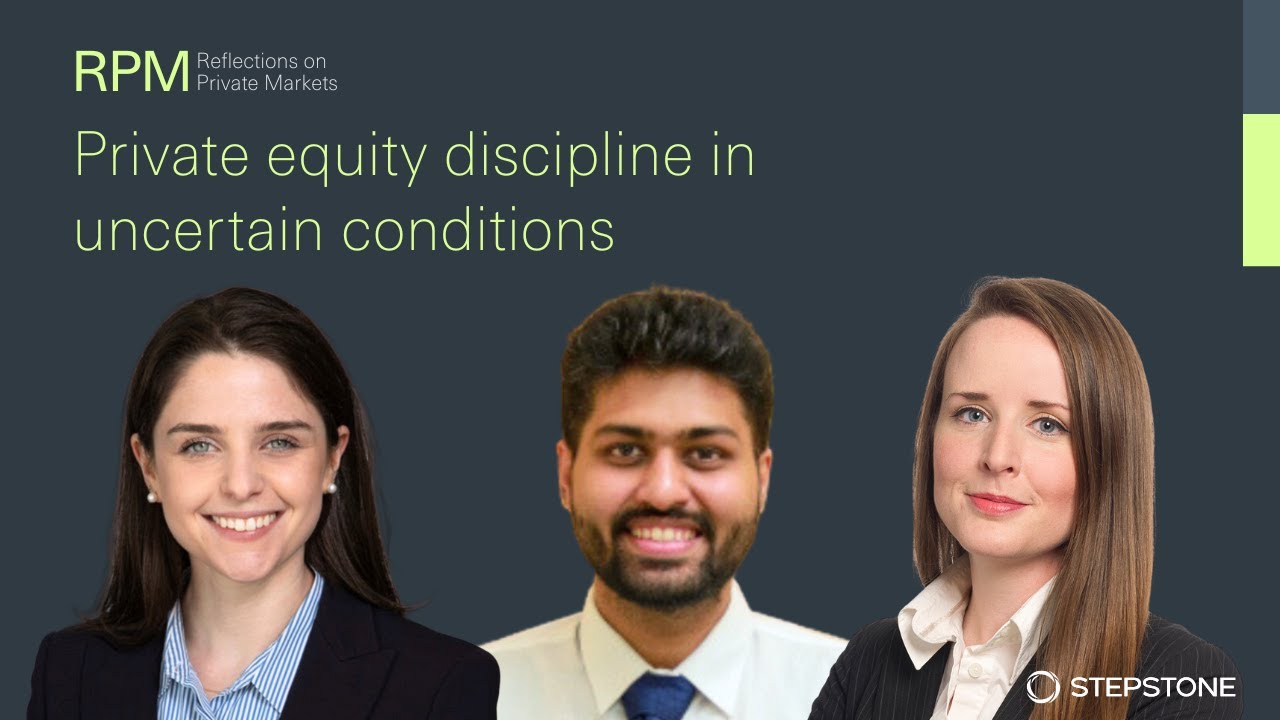Private equity discipline in uncertain conditions with Lisa Larsson and Akash Chitrey