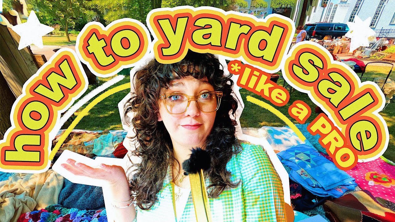 HOW TO YARD SALE (& find the best stuff) ✨
