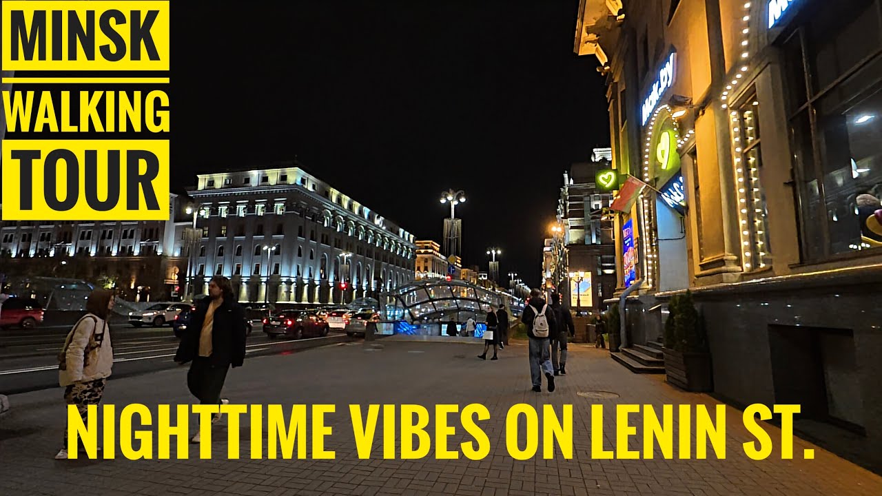 Minsk Walking Tour - Nighttime Vibes on Lenin Street 2025 | Filmed with DJI Action 5 Pro 📷