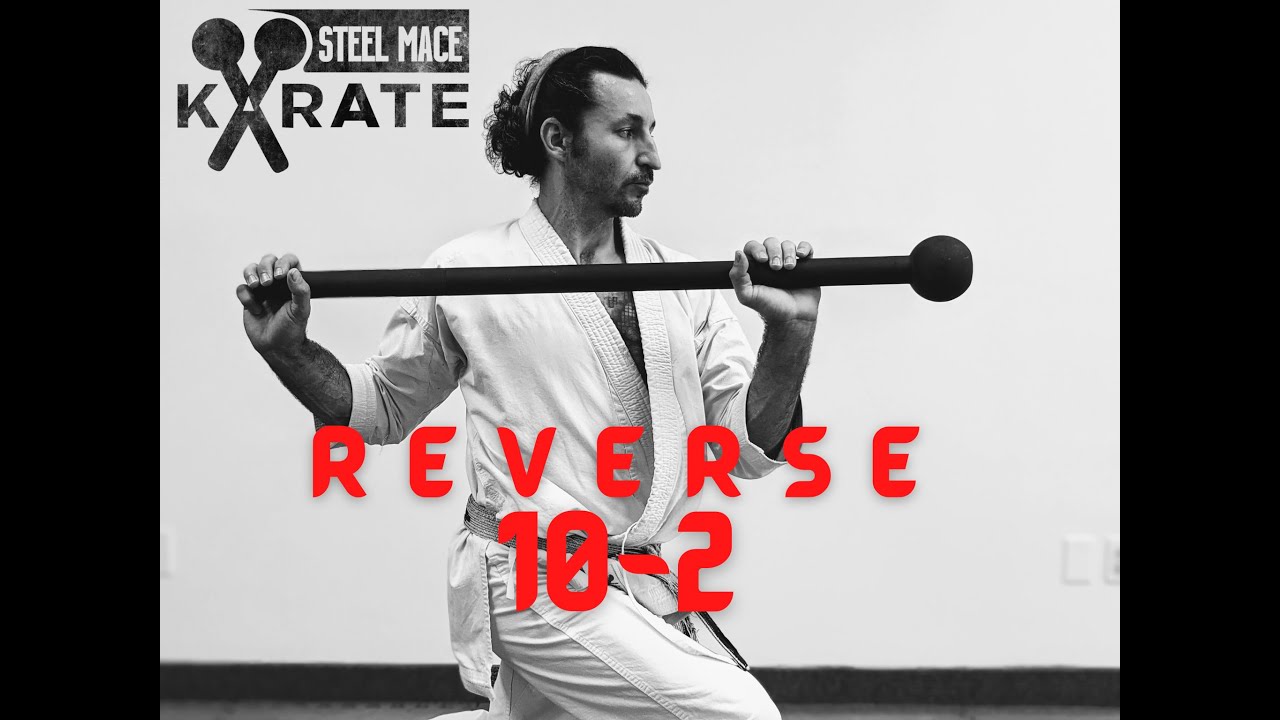 Steel Mace Karate Reverse 10-2