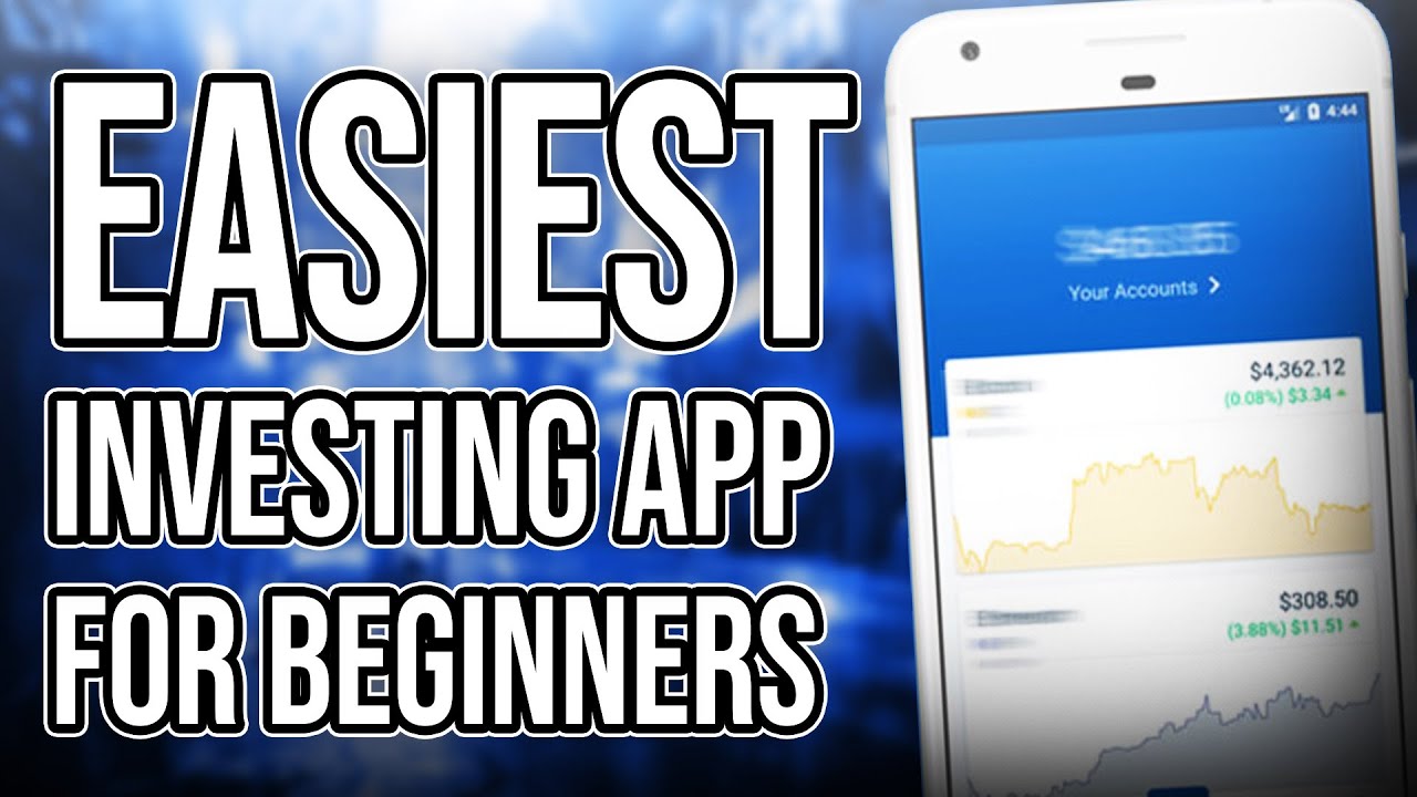 Best Investment App For Beginners 2021 (Step-By-Step Guide)