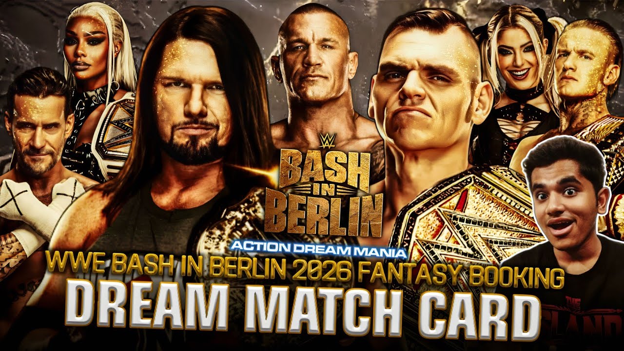 Карта матчей мечты WWE Bash в Берлине 2026 | Моя фантазийная карта матчей | Action Dream Mania
