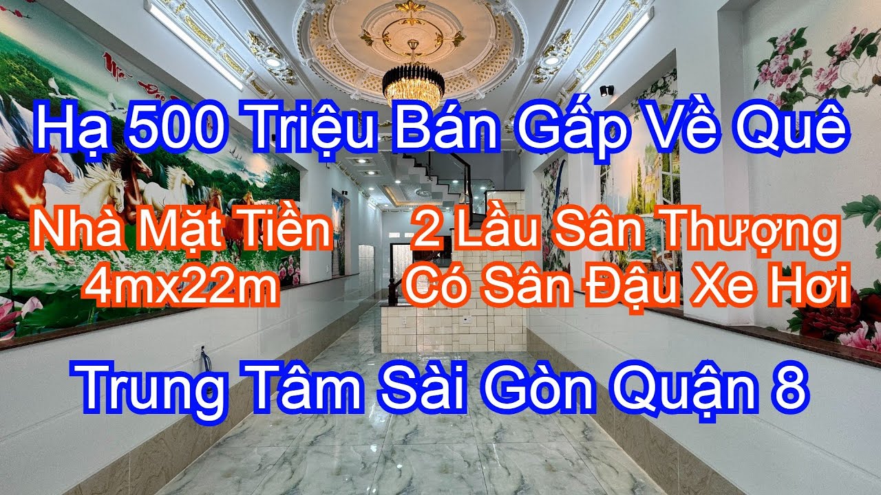 Hạ 500 Triệu Bán Gấp Nhà Mặt Tiền 4mx22m 2 Lầu Sân Thượng| Có Sân Để Xe Hơi| Quận 8 Sài Gòn.