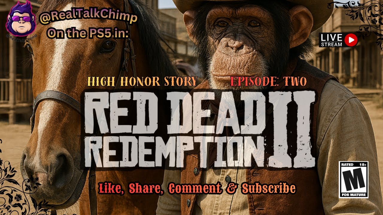 RDR2: High Honor Story - Episode Two - Live on PS5 #PS5Live #gaming #RDR2