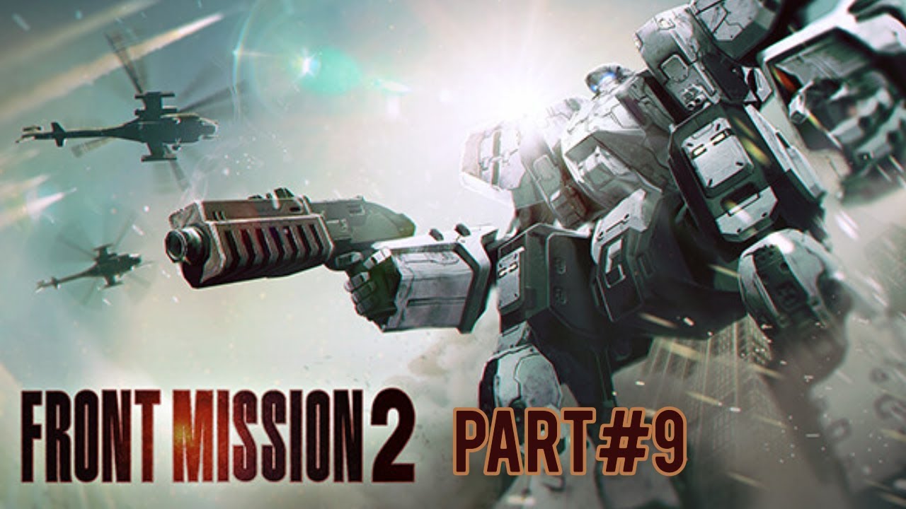 Kidcaboom Sip&Strat: Front Mission 2 Part9