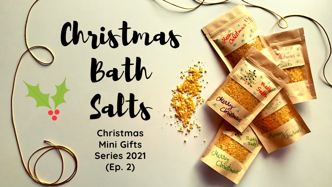 Christmas Bath Salts | Christmas Mini Gifts Series '21 (Ep 2)