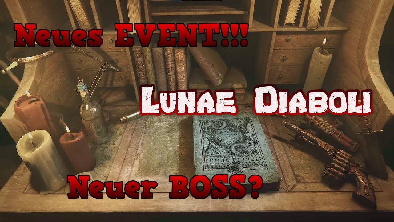 Neues EVENT: Lunae Diaboli & neuer BOSS? | Hunt: Showdown | News | Deutsch / German