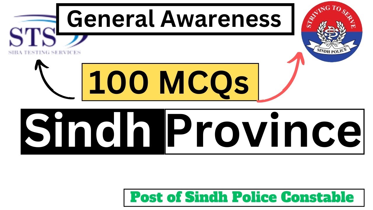 Sindh province GK MCQs| 100 Sindh Province GK MCQs| STS Sindh Police Constable | General awareness