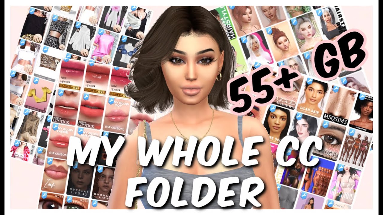 MY WHOLE CC FOLDER (55+ GB, GOOGLE DRIVE) + FAMILY DOWNLOAD - SIMS 4
