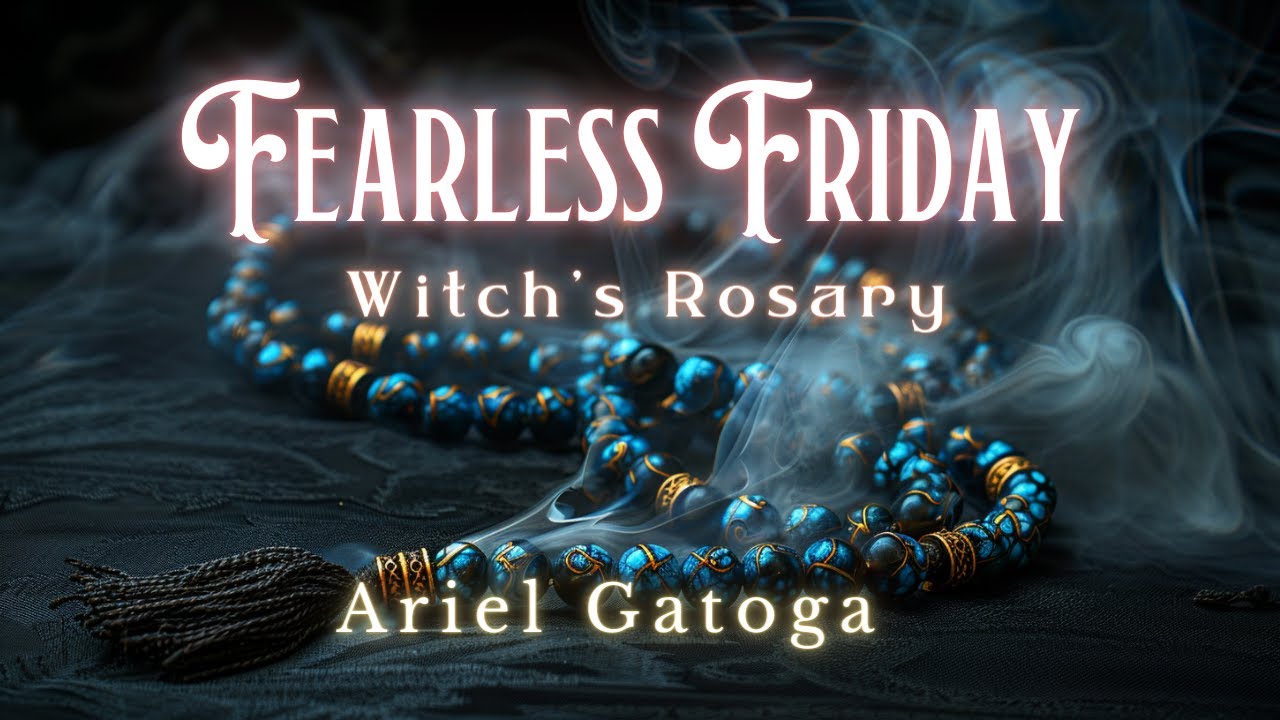 Fearless Friday | Witch's Rosary 6/6/25