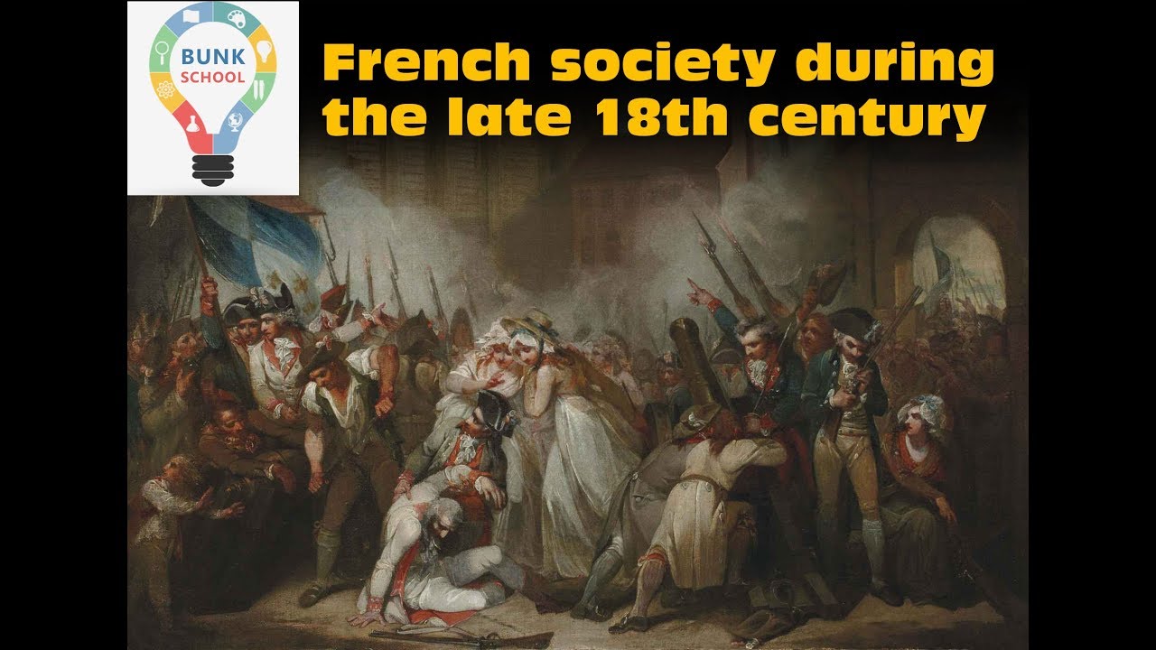 French Society during the late eighteenth century