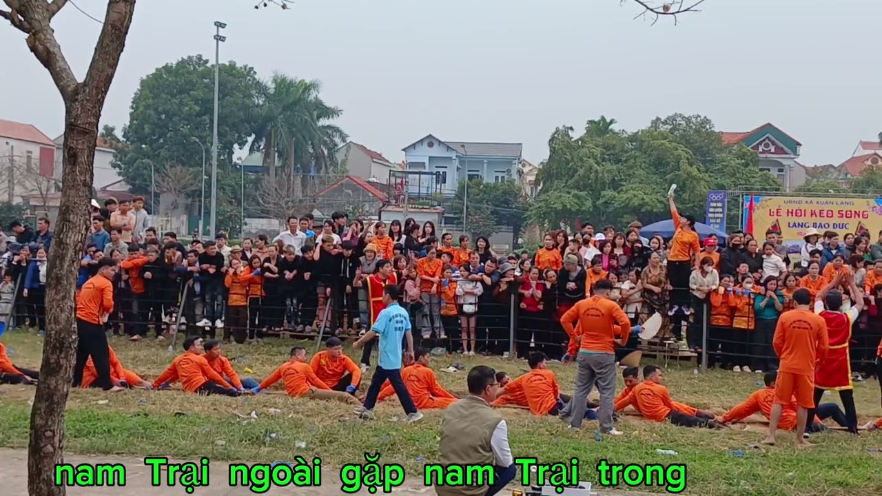 Nam Trại  Ngoài  gặp  Nam Trại  trong  ,lễ hội  truyền thống  kéo  Song  làng  Bảo  Đức  xuân  2026