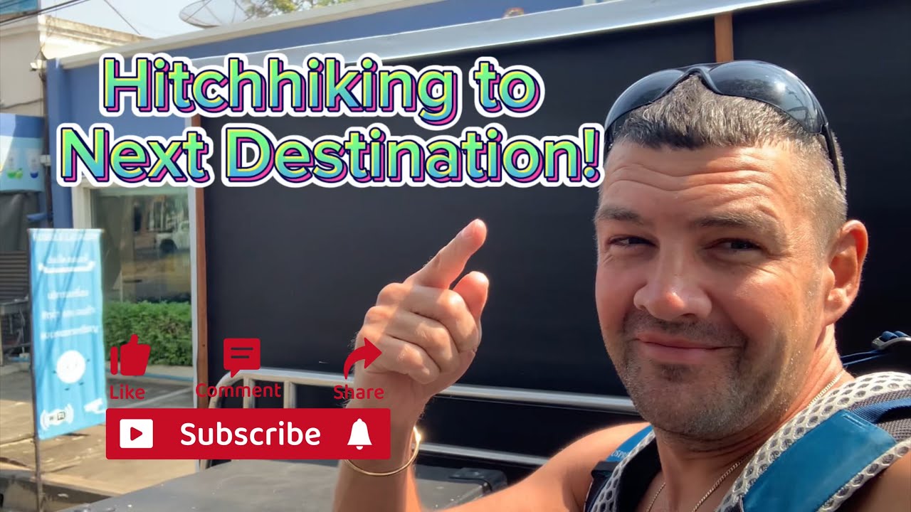 Leaving Bangkok heading North & Hitchhiking to next adventure destination 2025
