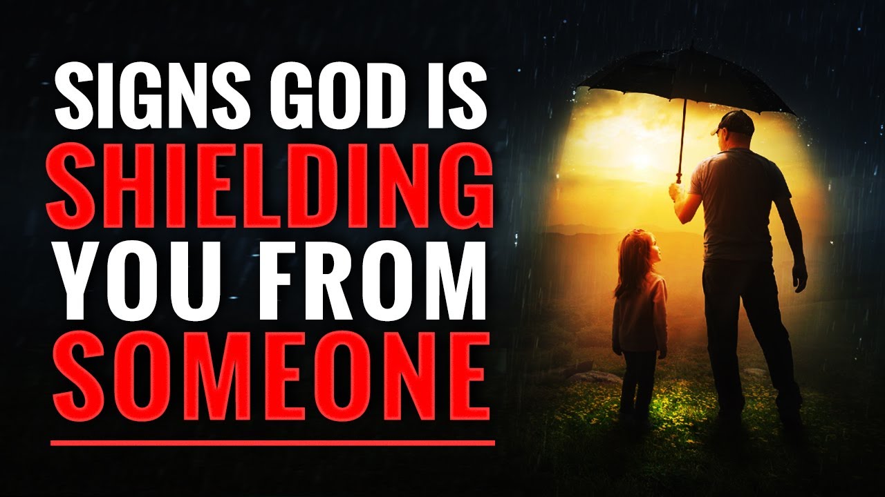 Soulmate Protection: When God Is Shielding You From Someone  How To Know