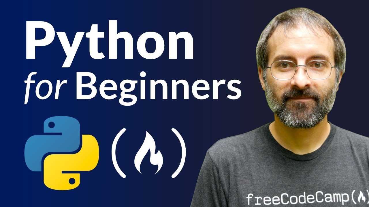 Python for Beginners &ndash; Full Course [Programming Tutorial]