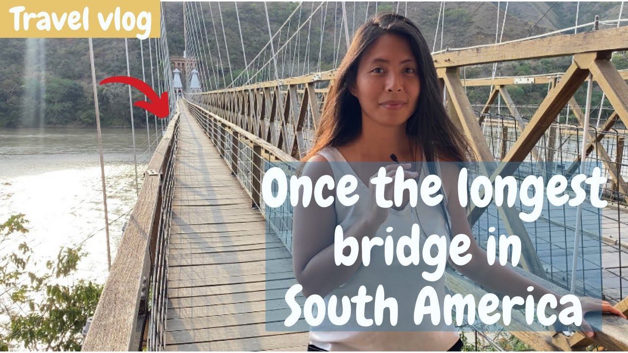 (Thai Travel vlog) This used to be the longest suspension bridge in South America! | English subs