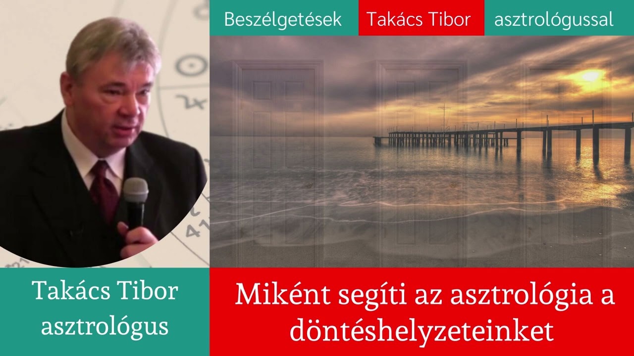 Miként segíti az asztrológia a döntéshelyzeteinket #53