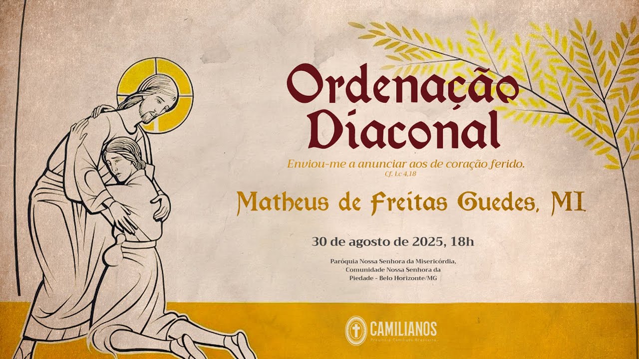 Ordenação Diaconal - Matheus de Freitas Guedes MI